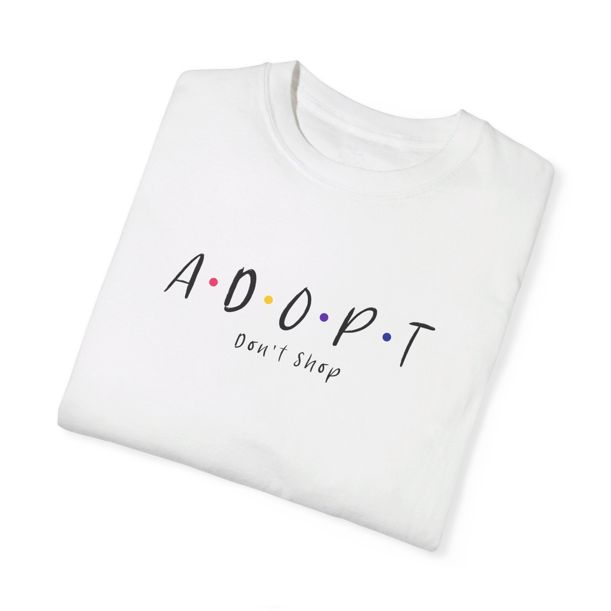 Comfort Colors® T-Shirt – Adopt Don't Shop - Image 13